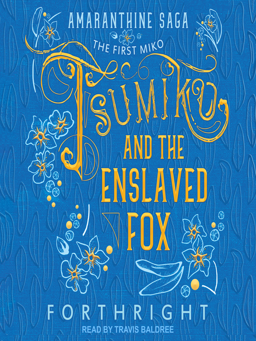 Title details for Tsumiko and the Enslaved Fox by Forthright - Available